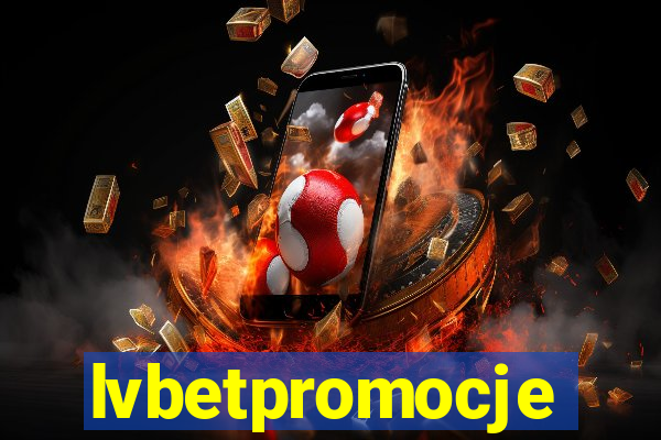 lvbetpromocje