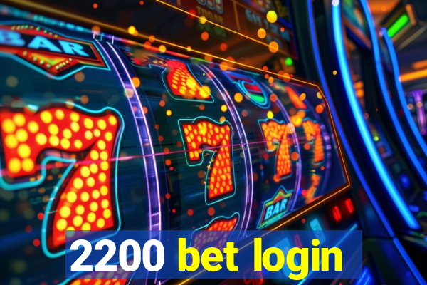 2200 bet login