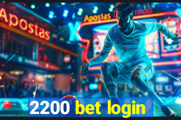 2200 bet login