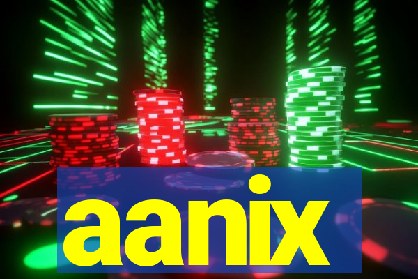 aanix