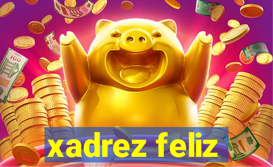 xadrez feliz