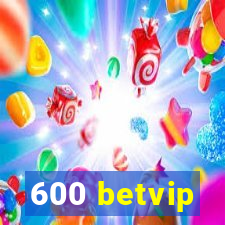 600 betvip