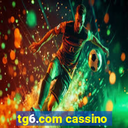 tg6.com cassino