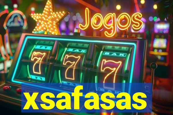 xsafasas