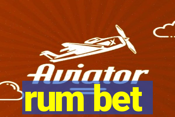 rum bet