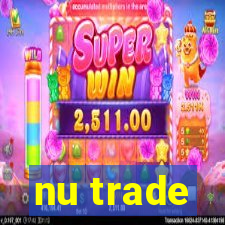 nu trade