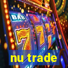 nu trade