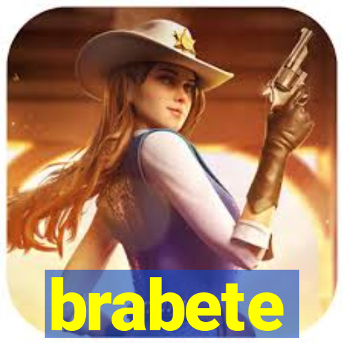 brabete