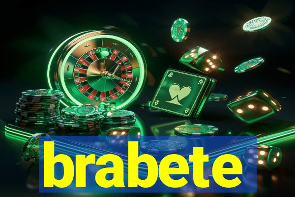 brabete