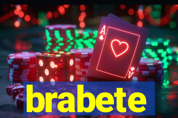 brabete