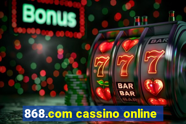 868.com cassino online