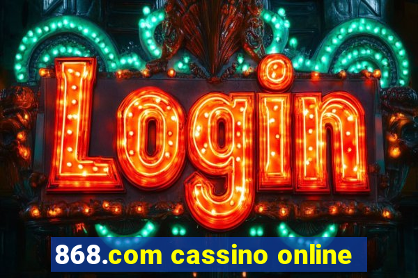 868.com cassino online