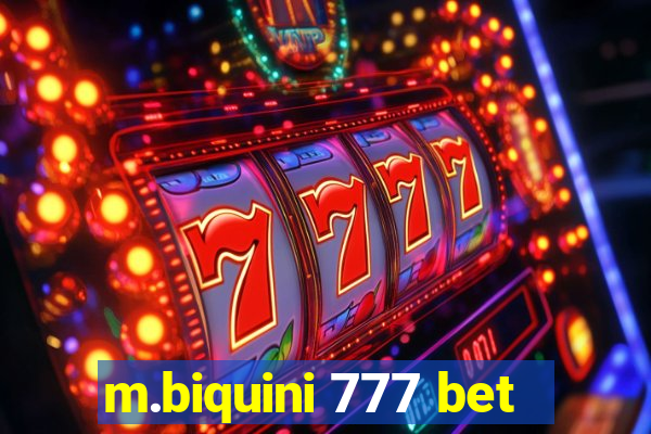 m.biquini 777 bet