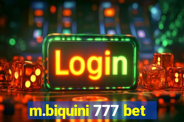 m.biquini 777 bet