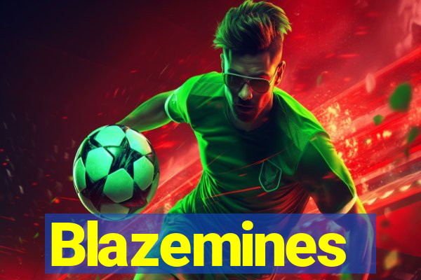 Blazemines