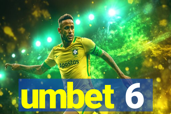 umbet 6