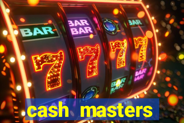 cash masters dinheiro infinito