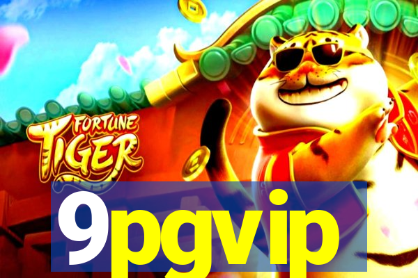 9pgvip