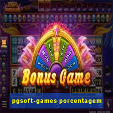 pgsoft-games porcentagem