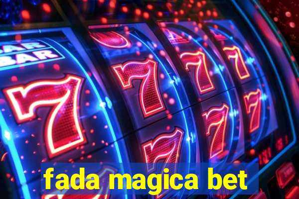 fada magica bet