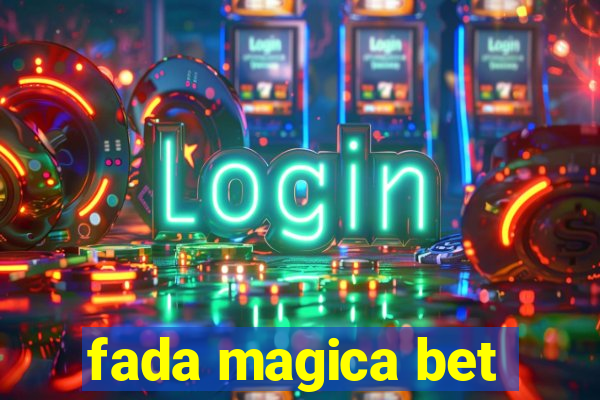 fada magica bet