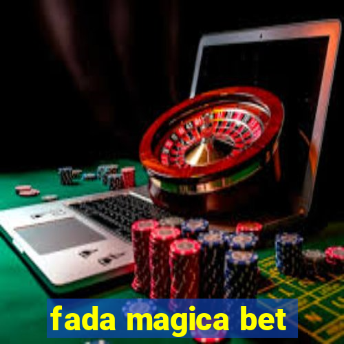 fada magica bet