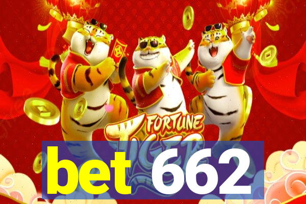 bet 662