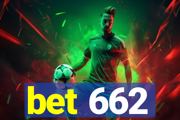 bet 662