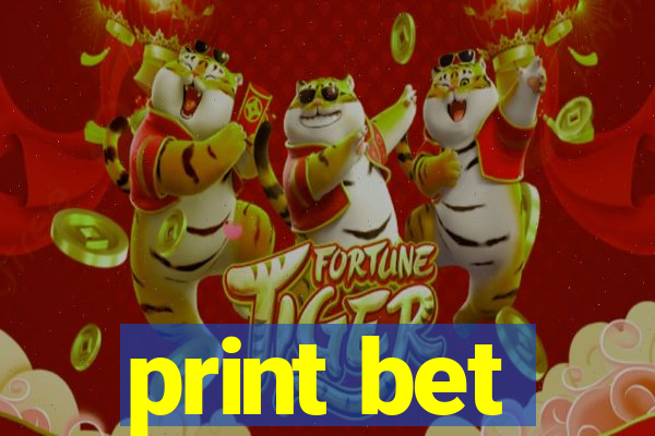 print bet