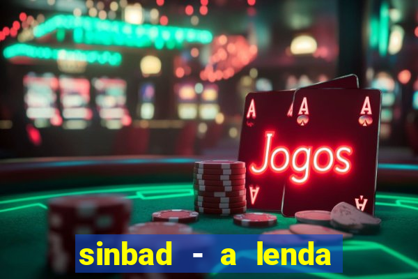 sinbad - a lenda dos sete mares superflix