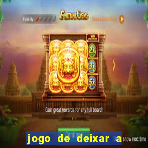 jogo de deixar a mulher nua