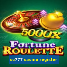 cc777 casino register