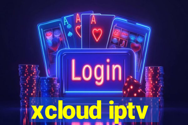 xcloud iptv