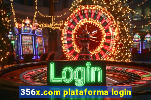 356x.com plataforma login