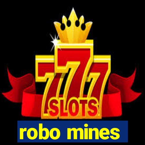 robo mines