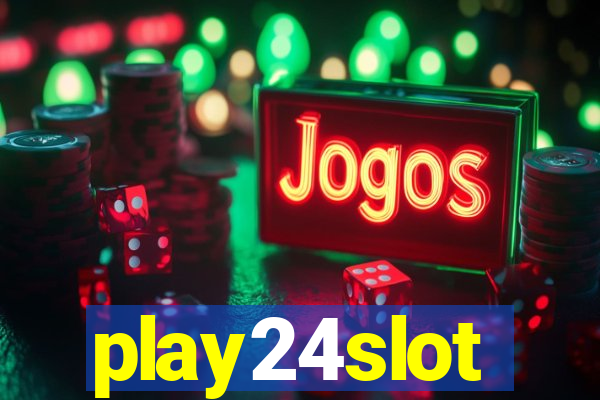 play24slot