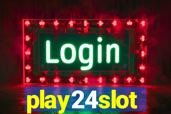 play24slot