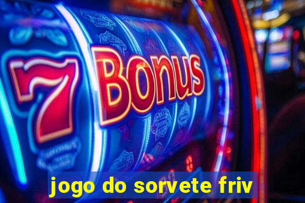 jogo do sorvete friv