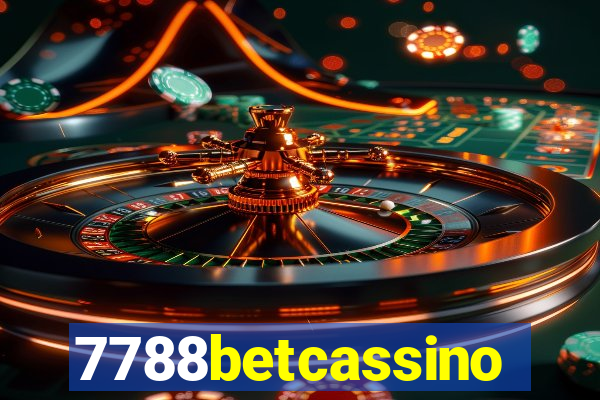 7788betcassino