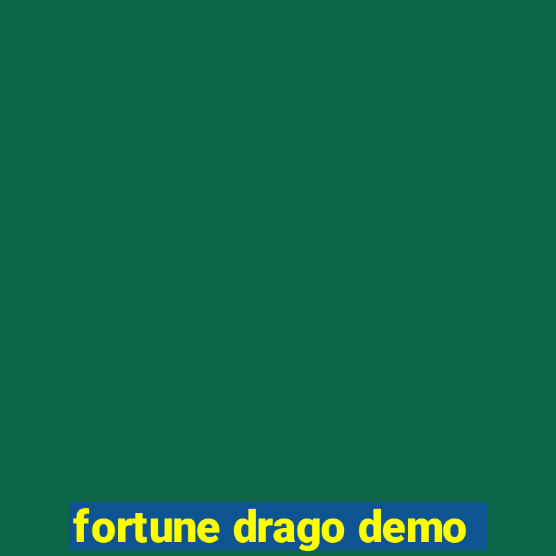 fortune drago demo