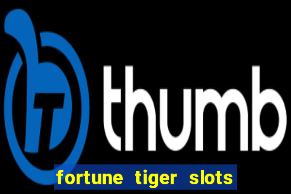 fortune tiger slots vip 3