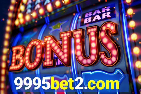 9995bet2.com