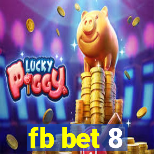 fb bet 8