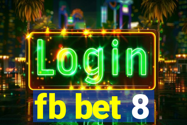 fb bet 8