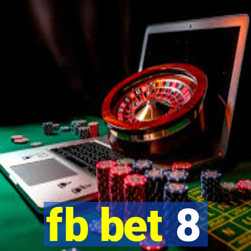 fb bet 8