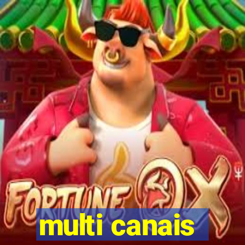 multi canais