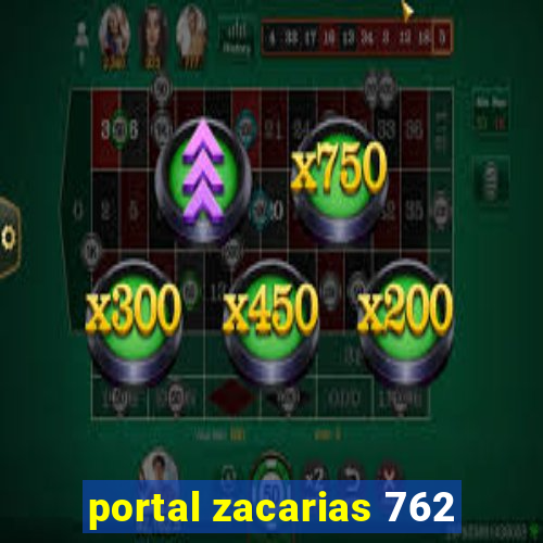 portal zacarias 762