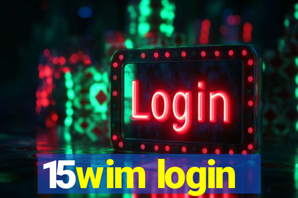 15wim login