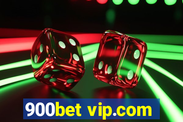 900bet vip.com