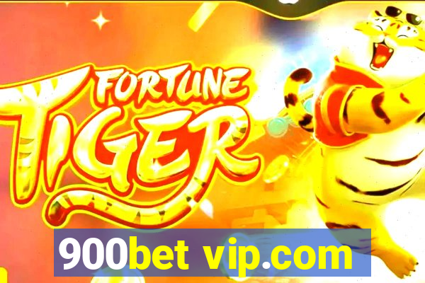 900bet vip.com